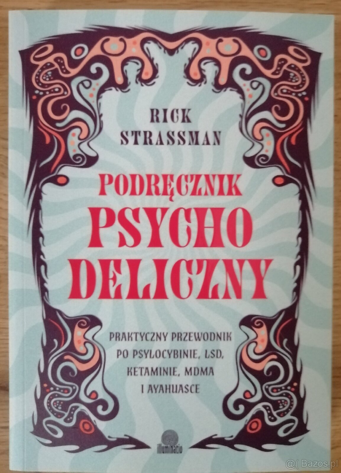 Podręcznik psychodeliczny
Rick Strassman