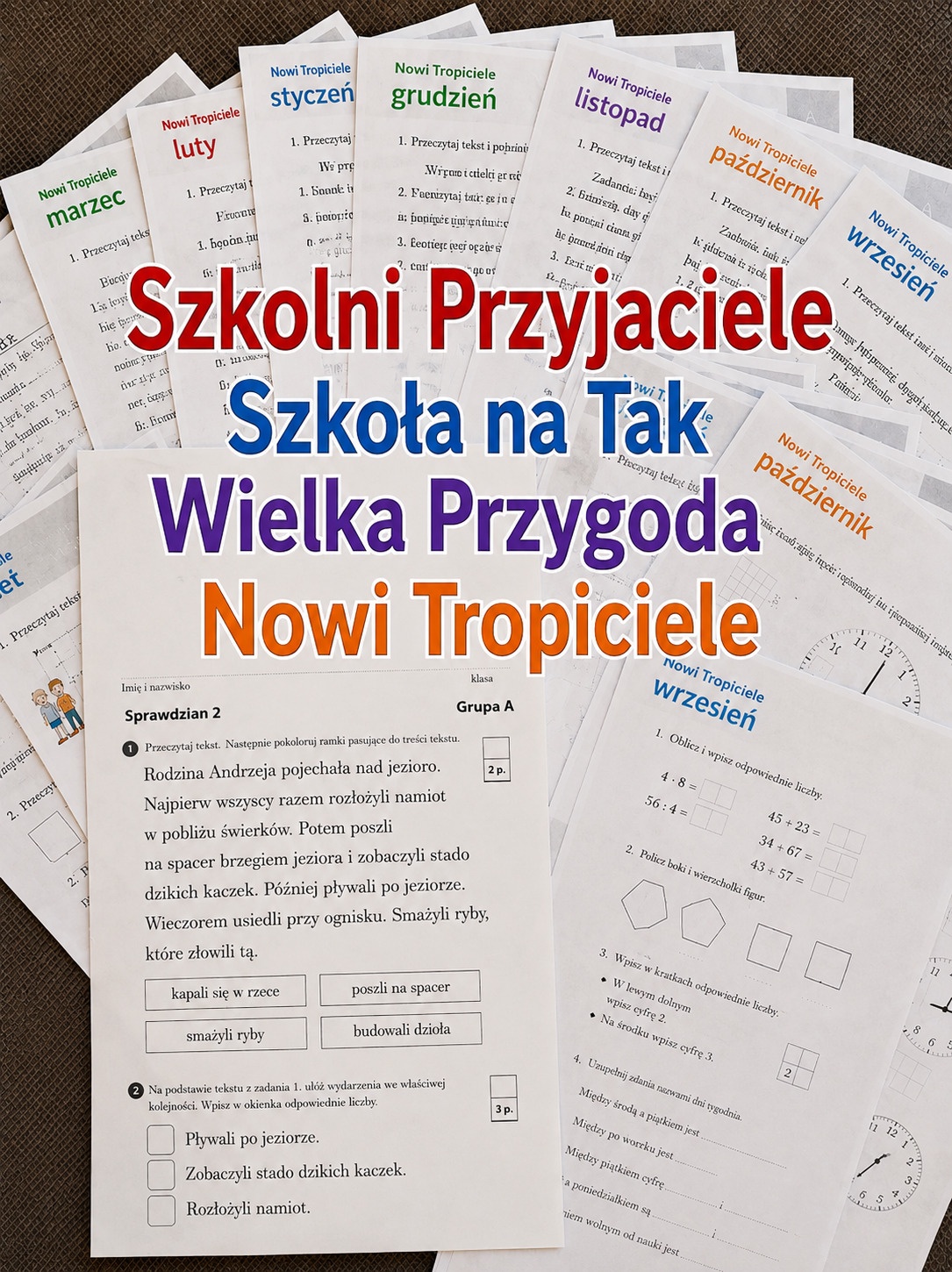 Szkolni Przyjaciele, Wielka Przygoda, Szkoła na Tak, Nowi Tr