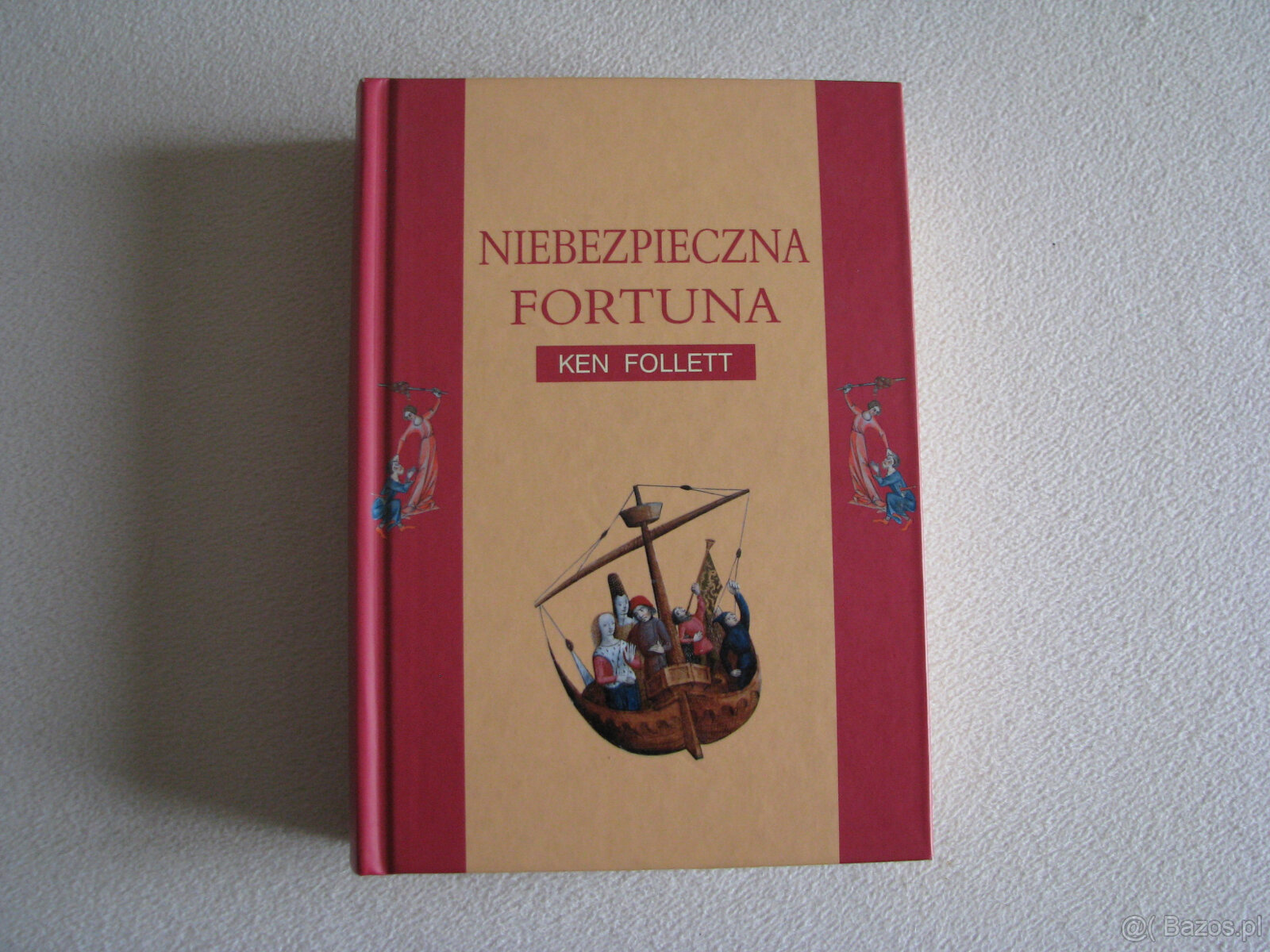 Niebezpieczna fortuna – Ken Follett - twarda oprawa