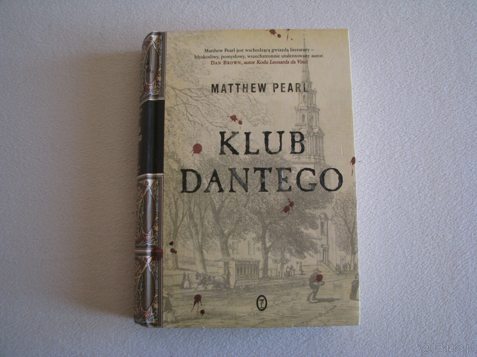 Klub Dantego – Matthew Pearl – Wydanie I, twarda oprawa