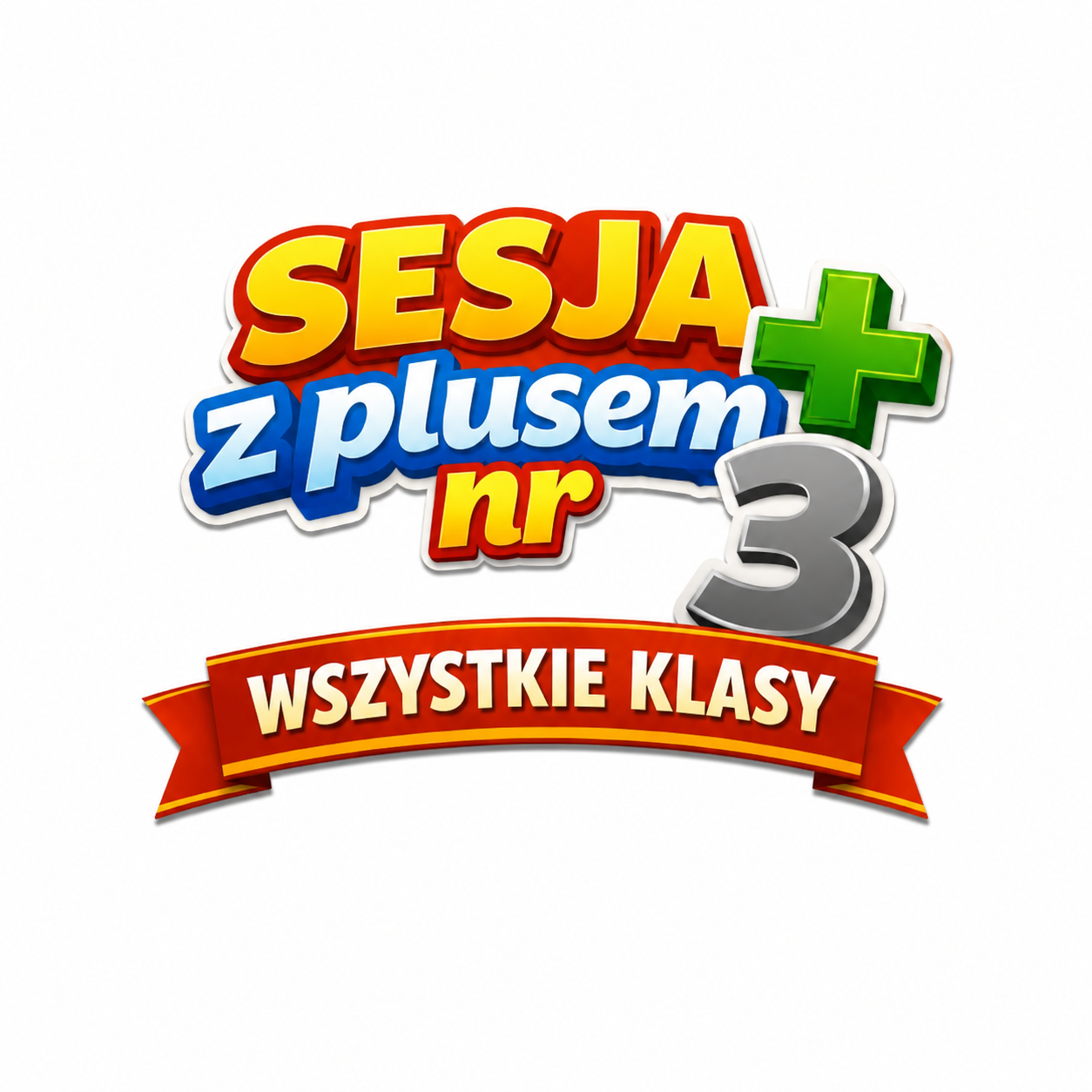 Sesja z plusem NR 3 klasa 4-8 NAJNOWSZA