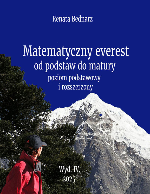 Matematyczny everest od podstaw do matury. 2025
