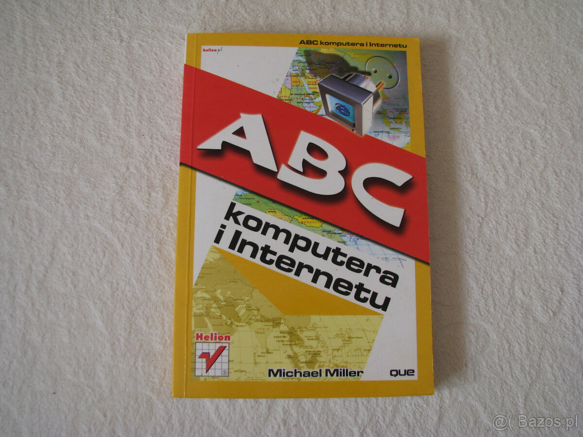 ABC komputera i Internetu, Michael Miller