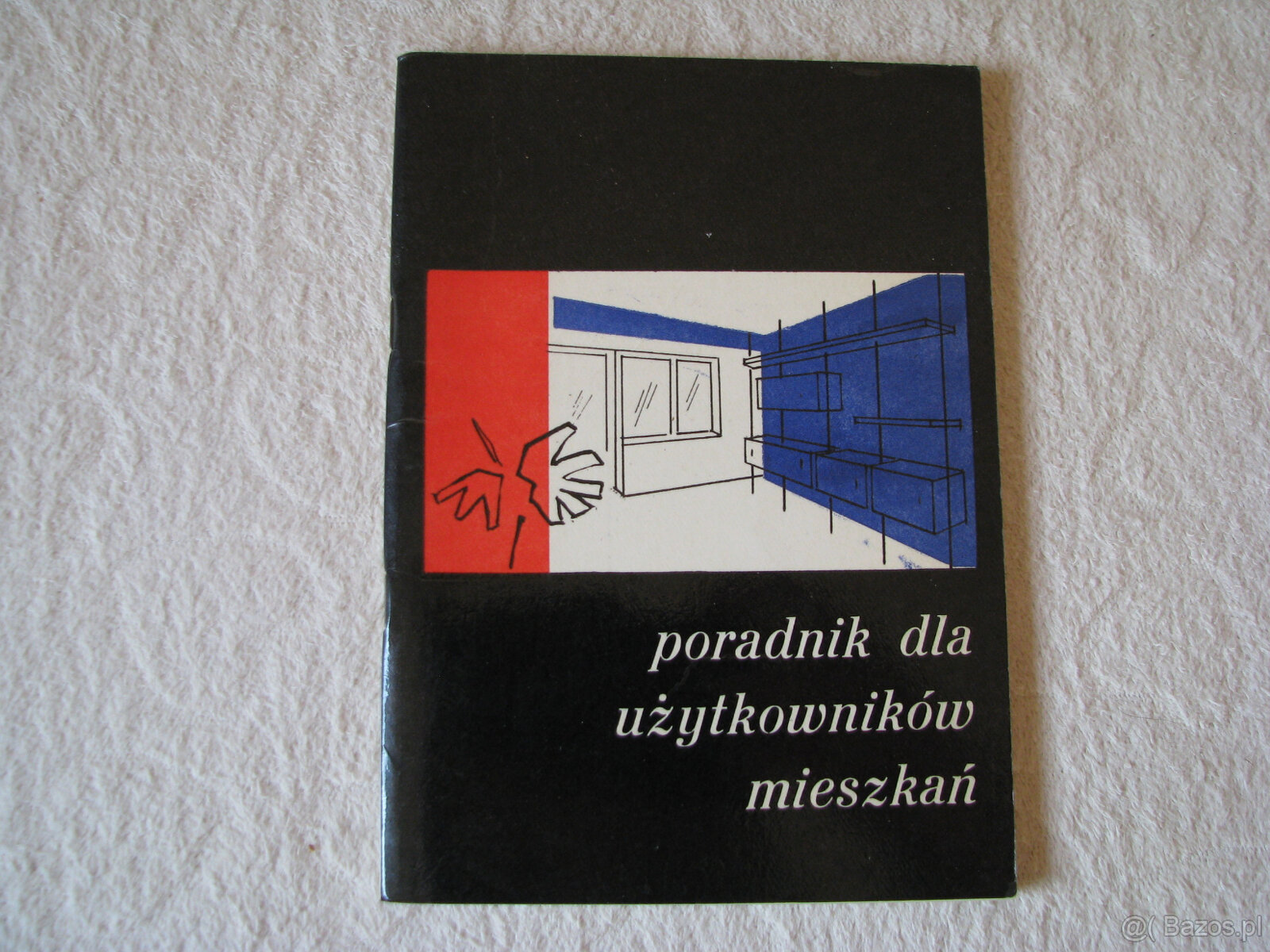 Poradnik dla użytkowników mieszkań, B. Sajek, B. Lipińska