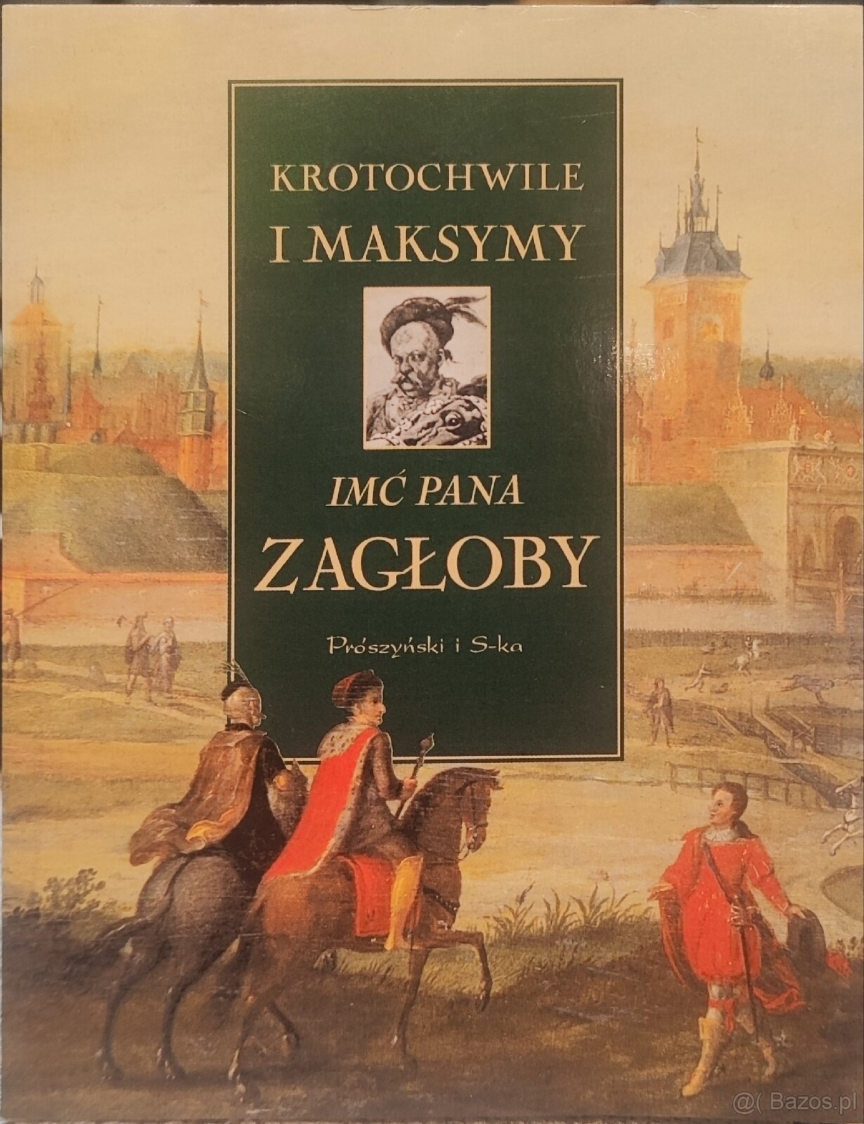 Krotochwile i maksymy imć pana Zagłoby