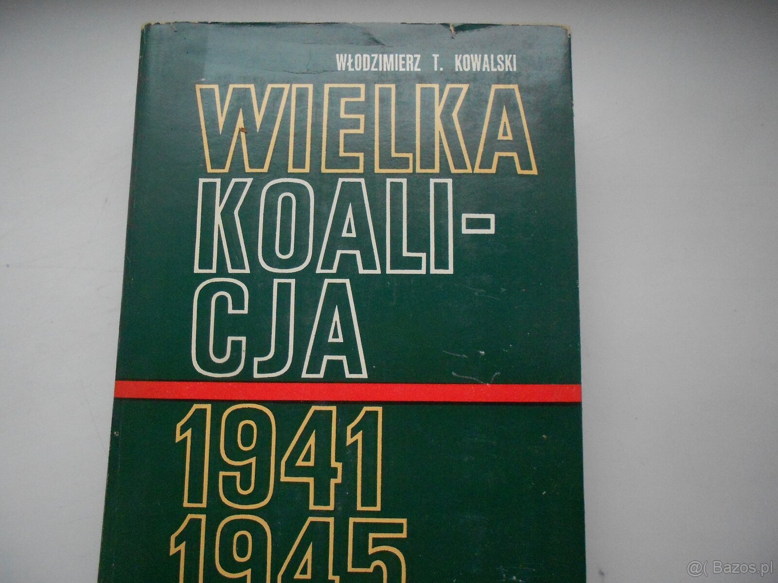 WIELKA KOALICJA 1941-1945