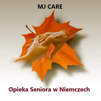 Firma MJ CARE zatrudni opiekunki i opiekunów osób starszych