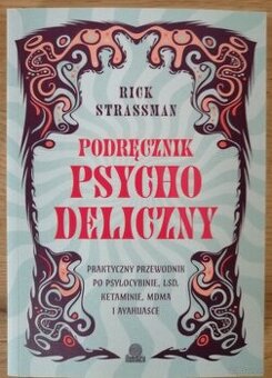 Podręcznik psychodeliczny
Rick Strassman