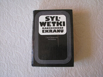 Sylwetki radzieckiego ekranu Galina Dołmatowska Irina Szyłow