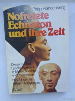 Nofretete Echnaton und ihre Zeit