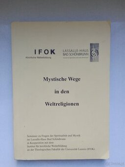Mystische Wege in der Weltreligion