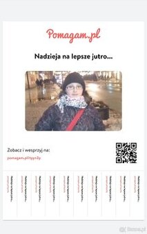 NADZIEJA NA LEPSZE JUTRO, PROSZĘ O POMOC
