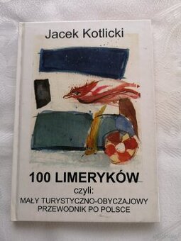 Unikat - 100 Limeryków Przewodnik po Polsce
