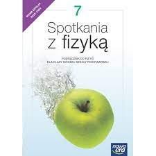 TESTY/GENERATOR Fizyka Spotkanie z fizyką klasa 7