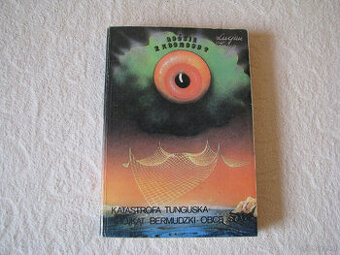 Lucjan Znicz Goście z kosmosu? Katastrofa Tunguska Trójkąt B