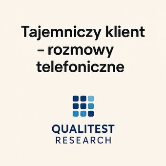 Tajemniczy klient – rozmowy telefoniczne - Zdalnie