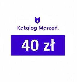Voucher 40 PLN do sklepu Katalog Marzeń