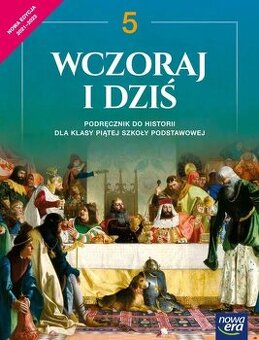 Historia Wczoraj i dziś klasa 5,6,7,8 TESTY