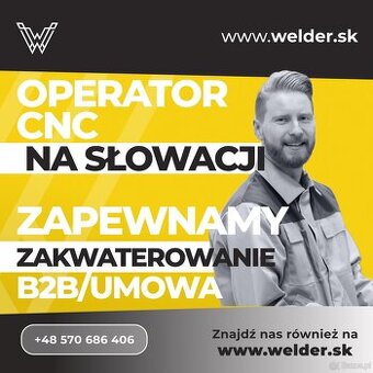 Operator CNC — Słowacja | DARMOWE ZAKWATEROWANIE