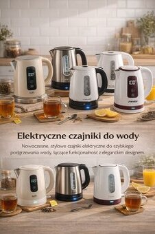 CZAJNIKI ELEKTRYCZNE DO WODY