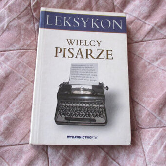 Książka - Wielcy pisarze