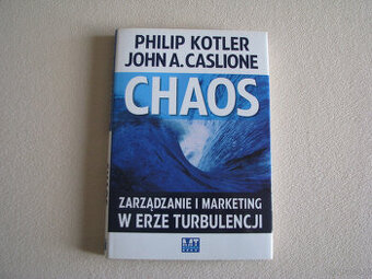 Chaos - Zarządzanie i marketing w erze turbulencji, Kotler