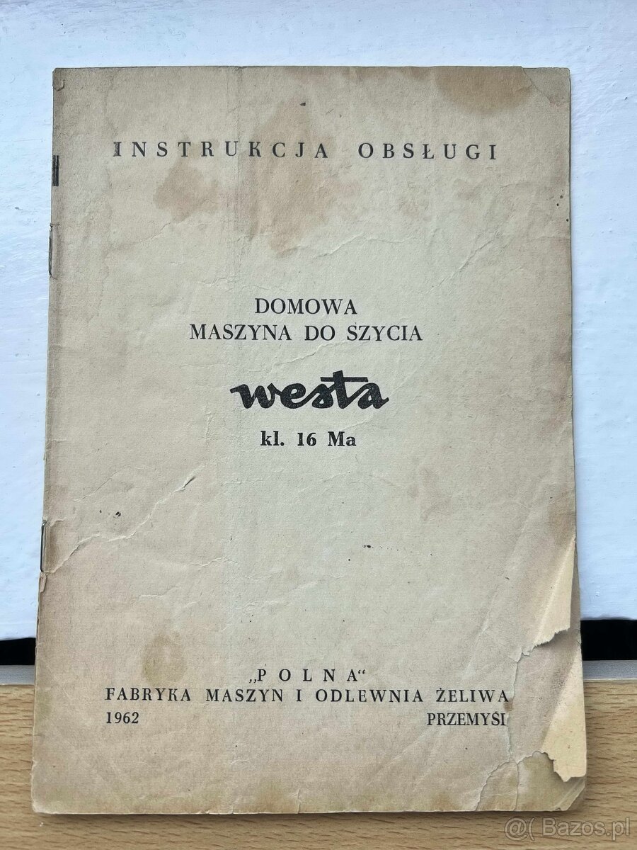 Maszyna do szycia WESTA z 1962r. 350zł - 5