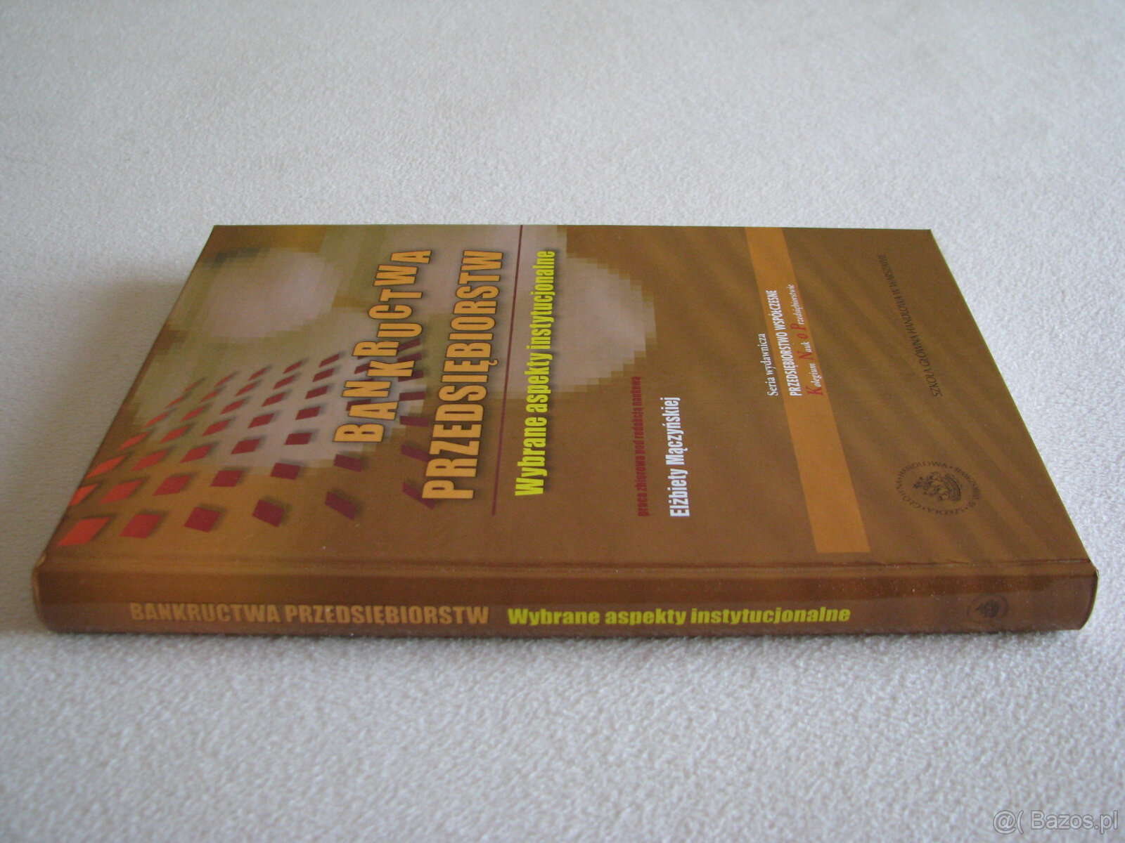 Bankructwa przedsiębiorstw – wybrane aspekty instytucjonalne - 5